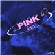 A. Deutsch 's Pink Inc. - Pink Inc.